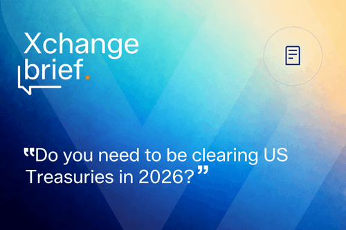 Do you need to be clearing US Treasuries in 2026? 