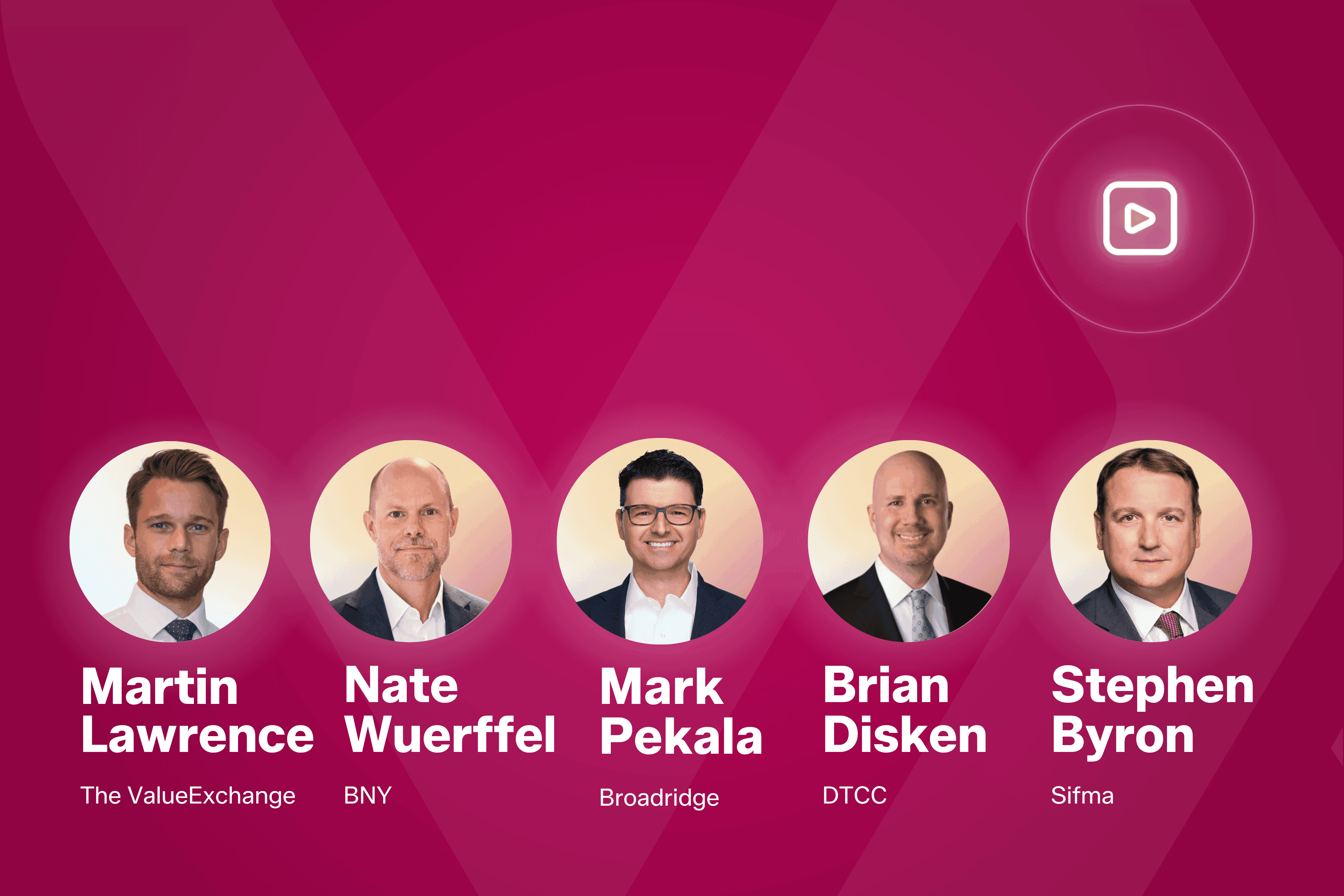 US Treasury Central Clearing with BNY, Broadridge, DTCC,  and SIFMA