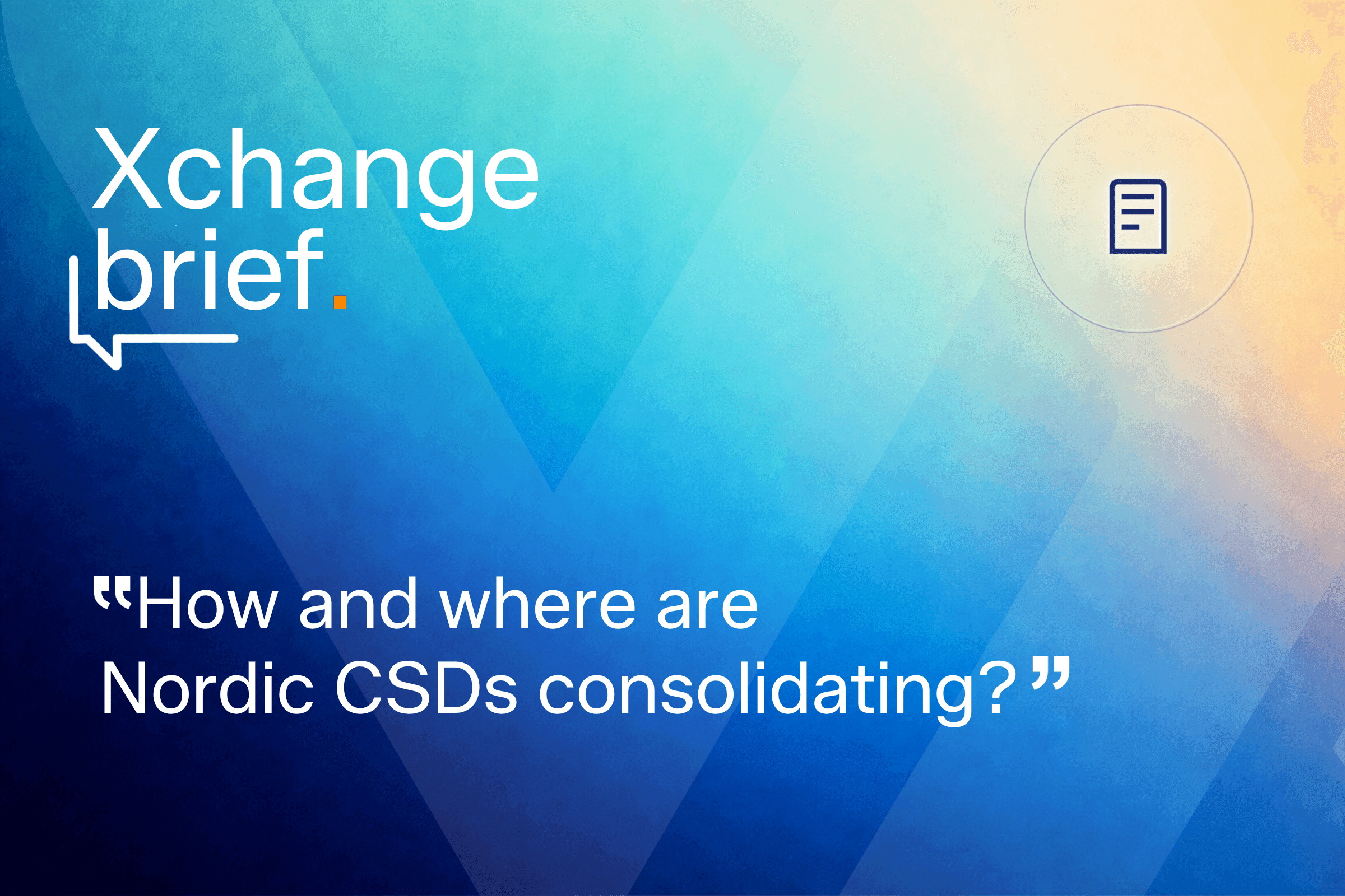 How and where are Nordic CSDs consolidating?